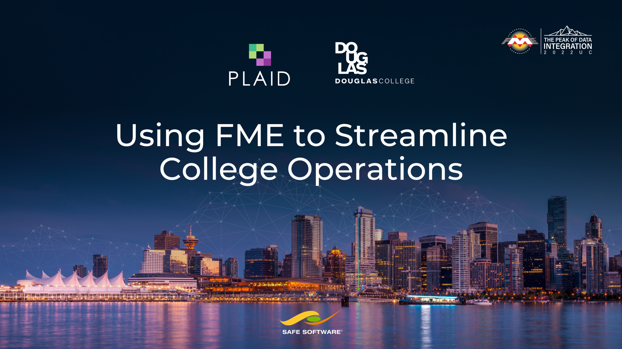 Peak of Data Integration: 2022 FME User Conference